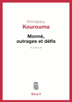 Ahmadou Kourouma - Monnè, outrages et défis.pdf